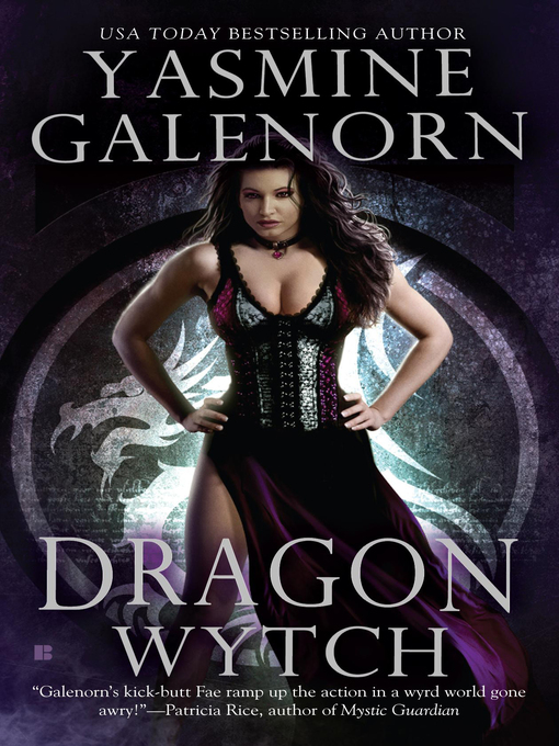 Title details for Dragon Wytch by Yasmine Galenorn - Wait list